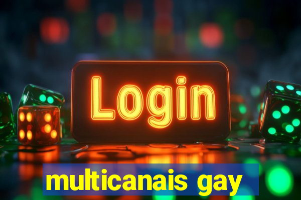 multicanais gay